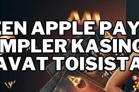 Miten Apple Pay- ja Zimpler kasinot eroavat toisistaan?